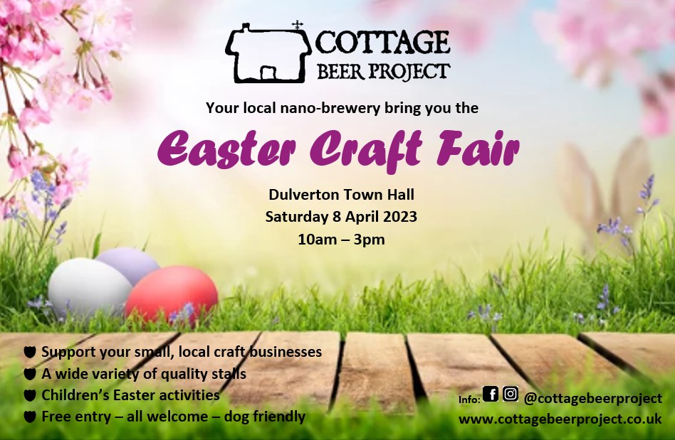 Poster for the Cottage Beer Project's Easter Craft Fair in Dulverton Town Hall - a wooden path leading through green grass with easter eggs and blossom in the background